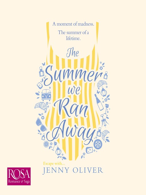 Title details for The Summer We Ran Away by Jenny Oliver - Available